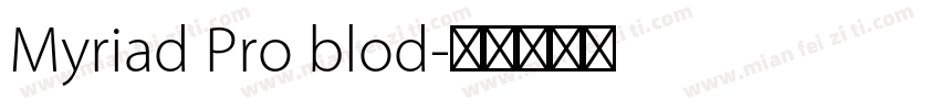 Myriad Pro blod字体转换